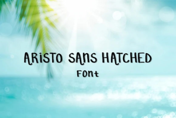 Aristo Hatched: A Modern Sans Serif