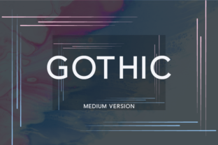 Gothic Medium: A Clean, Confident Sans Serif for Small Businesses