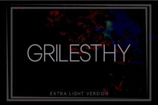 Grilesthy Extra Light Font