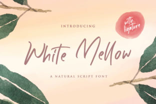 White Mellow: A Font That Speaks to Your Brand